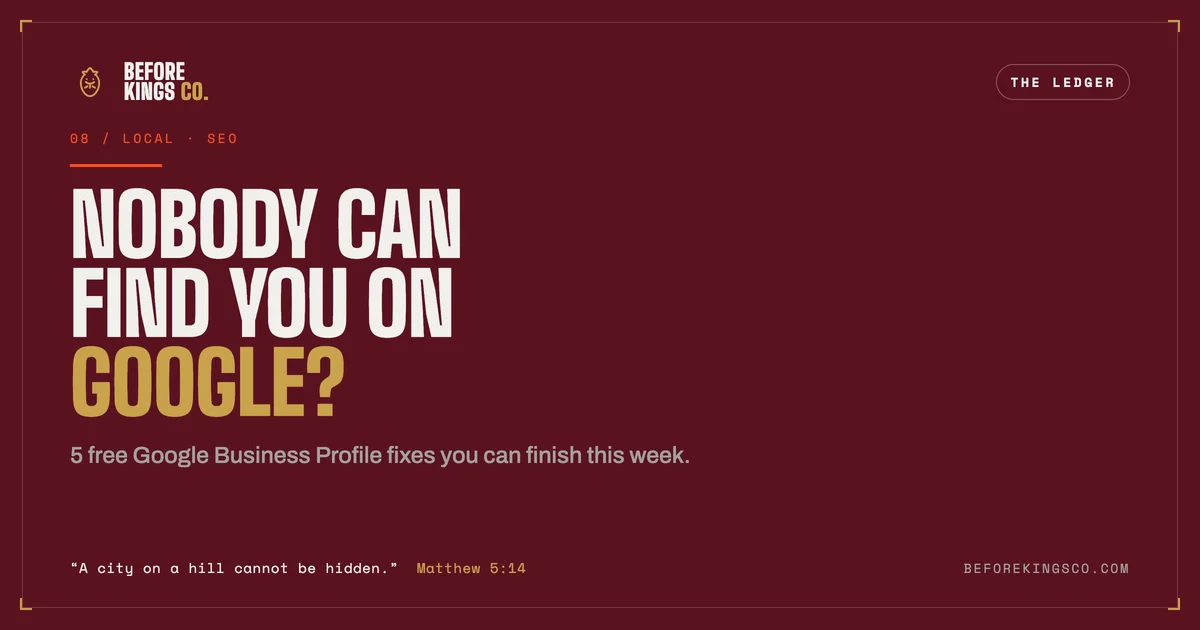 Before Kings Co: 5 Google Business Profile fixes so people can find you